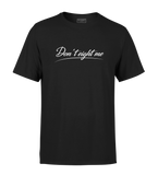 T-SHIRT | "DON'T EIGHT ME" - Noir/Blanc